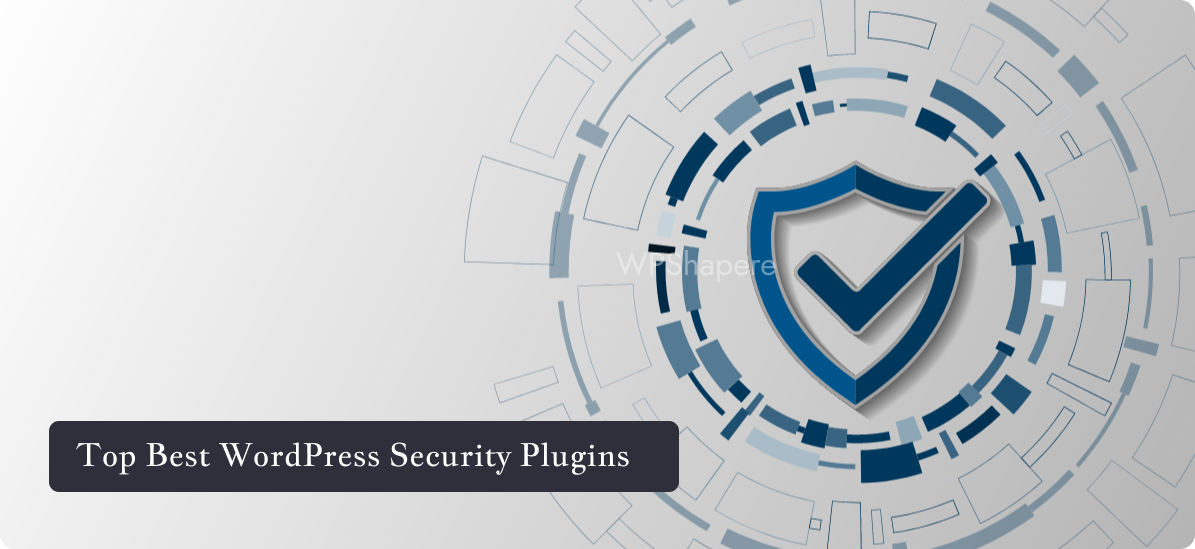 9 Best Security Plugins for WordPress to Protect Your Website